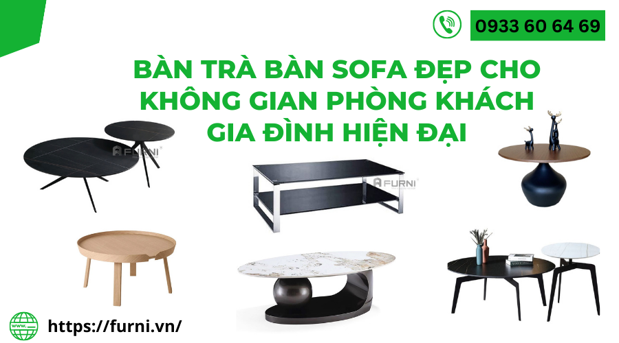 Bàn Trà Bàn Sofa Đẹp Cho Không Gian Phòng Khách Gia Đình Hiện Đại