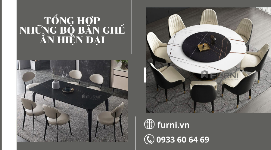Tổng Hợp Những Bộ Bàn Ghế Ăn Hiện Đại Cho Không Gian Nội Thất Nhà Hàng Sang Trọng